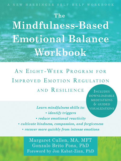 Title details for The Mindfulness-Based Emotional Balance Workbook by Margaret Cullen - Available